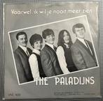 De Paladijns - Vaarwel …..origineel, Cd's en Dvd's, Vinyl | Nederlandstalig, Ophalen of Verzenden, Zo goed als nieuw, Overige formaten