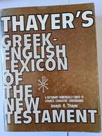 Thayer's Greek english lexicon of the new Testament, Boeken, Godsdienst en Theologie, Gelezen, Ophalen of Verzenden
