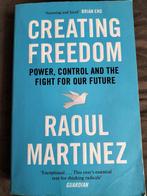 Raoul Martinez - Creating Freedom, Verzenden, Zo goed als nieuw, Raoul Martinez