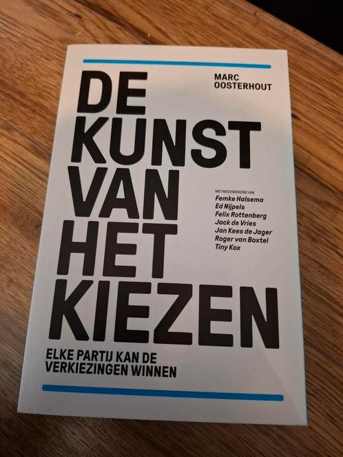 Marc Oosterhout - De kunst van het kiezen, Boeken, Politiek en Maatschappij, Zo goed als nieuw, Nederland, Ophalen of Verzenden