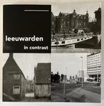 Leeuwarden in contrast, Ophalen of Verzenden, Zo goed als nieuw
