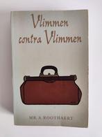 Aton Roothaert - Vlimmen contra Vlimmen, Gelezen, Ophalen of Verzenden, Nederland, Anton Roothaert