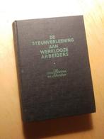 De Steunverleening aan werklooze arbeiders (1938), Ophalen of Verzenden, 20e eeuw of later, Gelezen