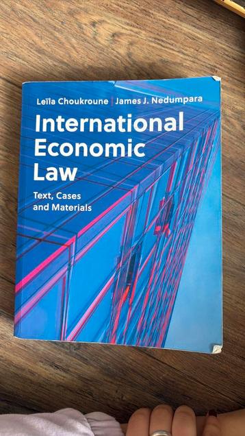 International Economic Law: Text, Cases and Materials beschikbaar voor biedingen