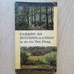 Parken en buitenplaatsen in en om Den Haag (1962), Boeken, Reisgidsen, Gelezen, Ophalen of Verzenden, Benelux, Reisgids of -boek