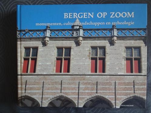 Bergen op Zoom monumenten, cultuurlandschappen  archeologie, Boeken, Geschiedenis | Stad en Regio, Zo goed als nieuw, 20e eeuw of later