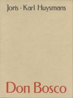 Don Bosco / Joris-Karl Huysmans - Uitgeverij Hagelwit, 1978, Boeken, Verzenden, Zo goed als nieuw, Nederland