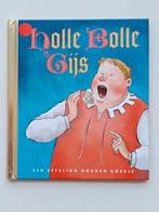 Holle Bolle Gijs - Efteling Gouden Boekje, Ophalen of Verzenden, Gelezen, Onbekend, Prentenboek