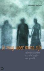 Je mag weer mens zijn Lina van Mellaert 9043514926, Ophalen of Verzenden, Zo goed als nieuw, Sociale psychologie, Lina van Mellaert
