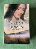 Lori Benton - Volg mij voorbij de bomen, Boeken, Historische romans, Verzenden, Zo goed als nieuw, Lori Benton