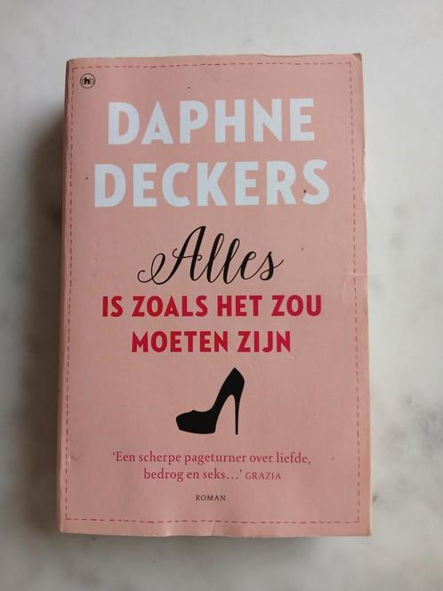 Daphne Deckers - Alles is zoals het zou moeten zijn, Boeken, Literatuur, Nieuw, Nederland, Ophalen of Verzenden