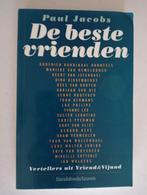De Beste Vrienden - Paul Jacobs, Boeken, Ophalen of Verzenden, Gelezen, Paul Jacobs, België
