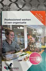 Professioneel werken in een organisatie, Ophalen of Verzenden, Zo goed als nieuw, Overige niveaus, Nederlands