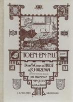 W G v d Hulst & R Huizenga: TOEN EN NU , set van 3 delen, Boeken, Ophalen of Verzenden, Gelezen