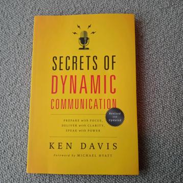 Secrets of dynamic communication - Ken Davis