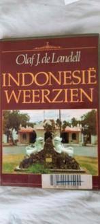 Indonesië weerzien door Olaf J de Landell, Boeken, Olaf J de Landell, Ophalen of Verzenden, Zo goed als nieuw, Nederland