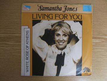 SAMANTHA JONES   LIVING FOR YOU / WHITE ROSES OF ATHENS  beschikbaar voor biedingen