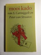Mooi Kado van S. Carmiggelt en Peter van Straaten boekenweek, Boeken, Boekenweekgeschenken, Diverse schrijvers, Ophalen of Verzenden