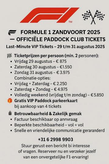 FORMULE 1 ZANDVOORT 2025 – OFFICIËLE PADDOCK CLUB TICKETS  beschikbaar voor biedingen