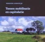  Tussen mobilisatie en capitulatie De Betuwe in verweer, Ophalen of Verzenden, Zo goed als nieuw, 20e eeuw of later