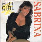 SABRINA  -  Hot girl, Gebruikt, 7 inch, Single, Ophalen of Verzenden