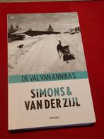 GESIGNEERD De val van Annika S. - Simons & Van der Zijl., Ophalen of Verzenden, Gelezen