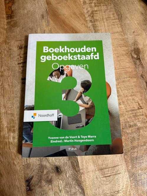Boekhouden geboekstaafd 3 Opgaven - 9789001738655, Boeken, Studieboeken en Cursussen, Zo goed als nieuw, HBO, Gamma, Ophalen of Verzenden
