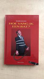 Richard Engelfriet - Hoe vang ik een rat?, Boeken, Ophalen of Verzenden, Zo goed als nieuw, Richard Engelfriet; Peter van der Geer