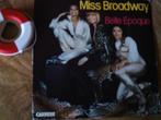 belle epoque - miss broadway 18j, 7 inch, Single, Ophalen of Verzenden, Zo goed als nieuw