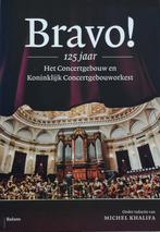 Bravo! 125 jaar Concertgebouw en Concertgebouworkest, Ophalen of Verzenden, Zo goed als nieuw, Overige onderwerpen, Michel Khalifa