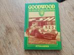 Goodwood The Sussex Motor Racing Circuit, Ophalen of Verzenden, Gelezen
