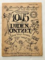 1945. ONS LAND UIT LIJDEN ONTZET. OORLOGSPRENTENBOEK. HIEP, Ophalen of Verzenden, 20e eeuw of later, Zo goed als nieuw