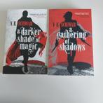 A Darker Shade of Magic & A Gathering of Shadows-V.E. Schwab, Boeken, Ophalen of Verzenden, Zo goed als nieuw, V.E. Schwab