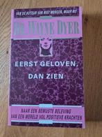 Eerst geloven, dan zien, Ophalen of Verzenden, Gelezen, Spiritualiteit algemeen