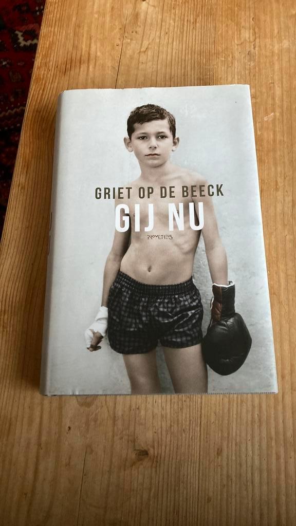 Griet Op de Beeck - Gij nu, Boeken, Literatuur, Zo goed als nieuw, Ophalen of Verzenden