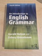 An introduction to English Grammar 4th edition, Boeken, Ophalen of Verzenden, Zo goed als nieuw, HBO, Gerald Nelson and Sidney Greenbaum