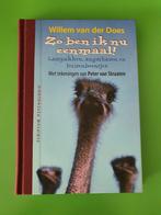 W. van der Does - Zo ben ik nu eenmaal!, Boeken, Ophalen, W. van der Does, Ontwikkelingspsychologie, Zo goed als nieuw
