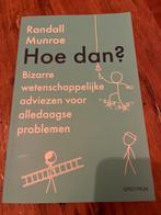 Hoe dan? - Randall Munroe, Ophalen of Verzenden, Zo goed als nieuw, Anekdotes en Observaties