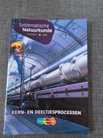 Systematische Natuurkunde Katern C VWO - Kernprocessen, Ophalen of Verzenden