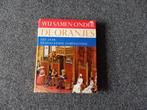 Wij samen onder de Oranjes 150 jaar nederlandse samenleving, Ophalen of Verzenden, Gebruikt, Nederland, Tijdschrift of Boek