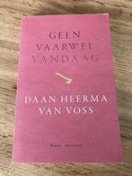 Geen vaarwel vandaag - Daan Heerma van Voss, Boeken, Nieuw, Ophalen of Verzenden, Daan Heerma van Voss, Nederland