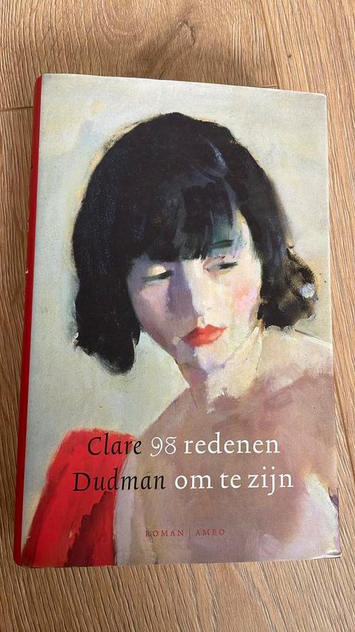 C. Dudman - 98 redenen om te zijn, Boeken, Literatuur, Zo goed als nieuw, Nederland, Ophalen of Verzenden