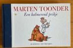 Marten Toonder - Een kalmerend prikje, Marten Toonder, Ophalen of Verzenden, Zo goed als nieuw