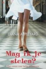 Diana Appleyard - Mag ik je stelen, Ophalen of Verzenden, Zo goed als nieuw