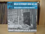 7" Single Johnny Kraaykamp & Rijk De Gooijer - Hello Ev'rybo, Cd's en Dvd's, Vinyl Singles, Pop, Ophalen of Verzenden, 7 inch