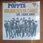 Poppys - Non, non, rien a change - Single is TOP, Cd's en Dvd's, Vinyl Singles, Gebruikt, Verzenden, 7 inch, Single