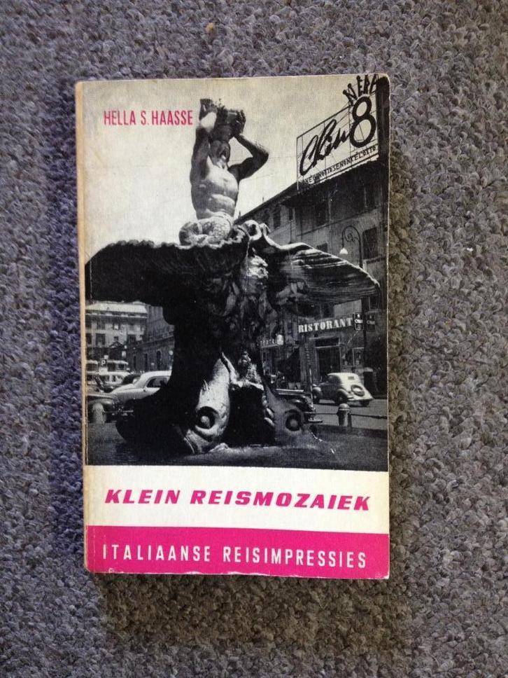 Klein reismozaiek ; door Hella S. Haasse #Italie, Boeken, Reisverhalen, Gelezen, Europa, Ophalen of Verzenden