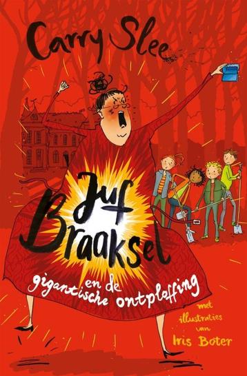 Carry Slee - Juf Braaksel en de gigantische ontploffing beschikbaar voor biedingen