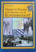 Triomf en Tragiek in de Historie van de Elfstedentocht., Boeken, Ophalen of Verzenden, Zo goed als nieuw