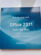 Andree Hollander - Aan de slag met Office 2011 voor de Mac, Ophalen of Verzenden, Zo goed als nieuw, Andree Hollander